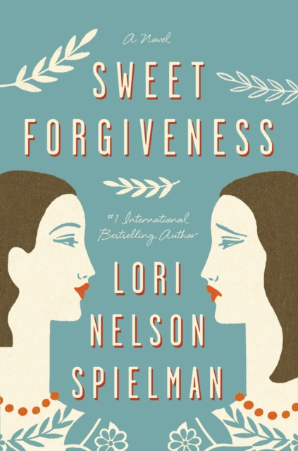 E-kniha Sweet Forgiveness Lori Nelson Spielman