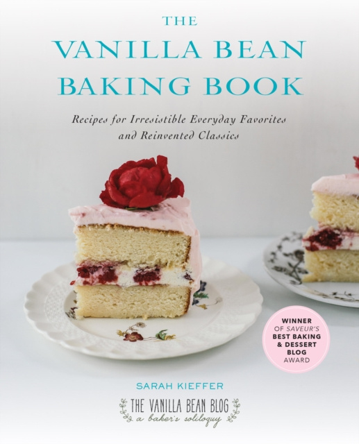 E-kniha Vanilla Bean Baking Book Sarah Kieffer