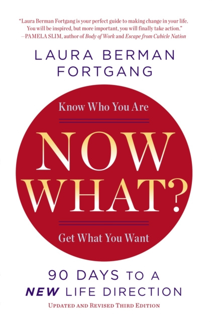 E-kniha Now What? Revised Edition Laura Berman Fortgang