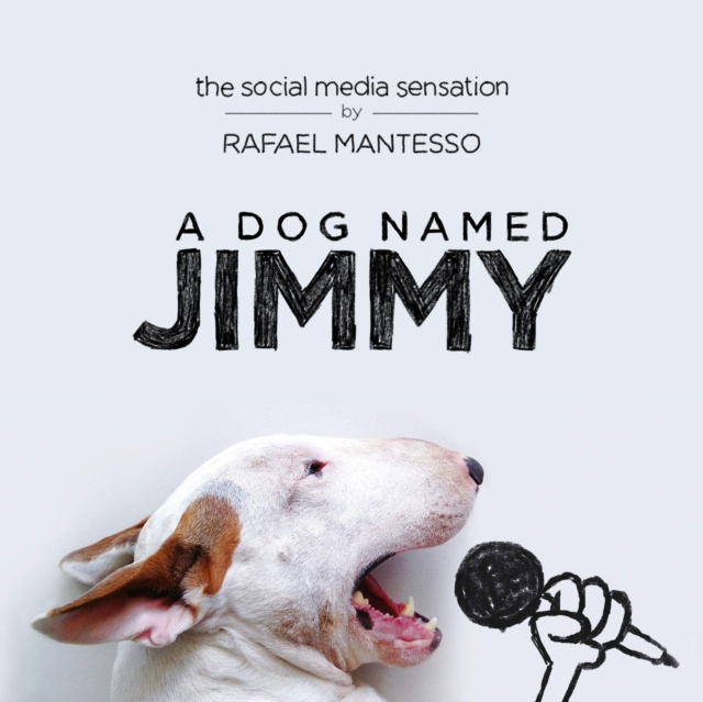 E-kniha Dog Named Jimmy Rafael Mantesso