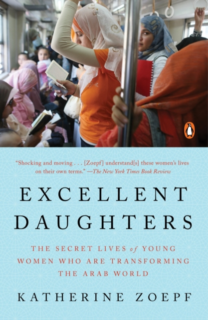 E-knjiga Excellent Daughters Katherine Zoepf