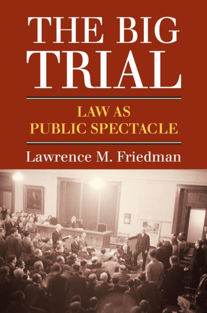 E-book Big Trial Lawrence M. Friedman
