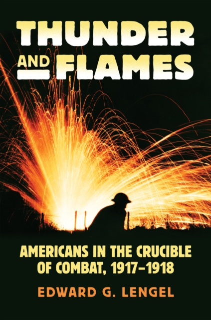 E-knjiga Thunder and Flames Edward G. Lengel