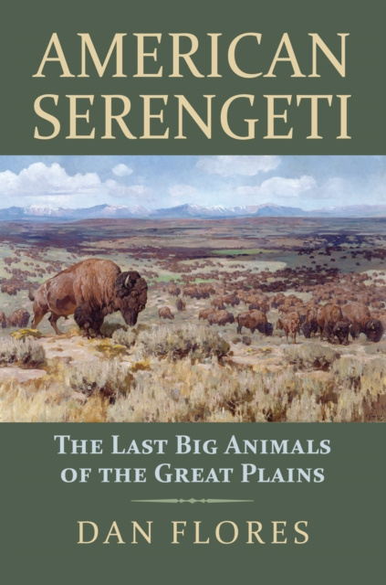 E-kniha American Serengeti Dan Flores