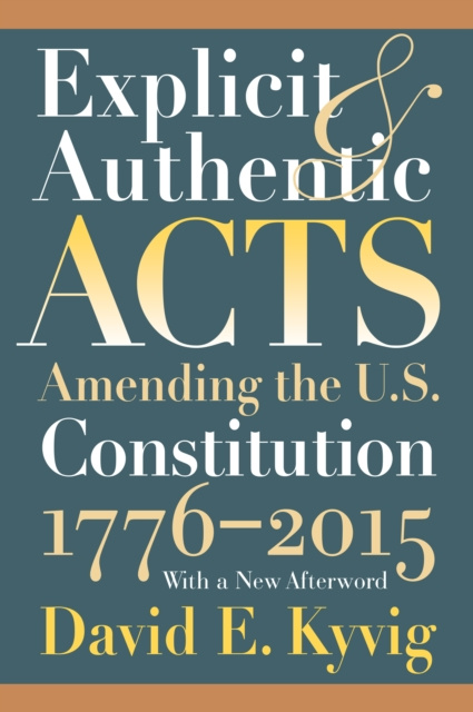 E-knjiga Explicit and Authentic Acts David E. Kyvig