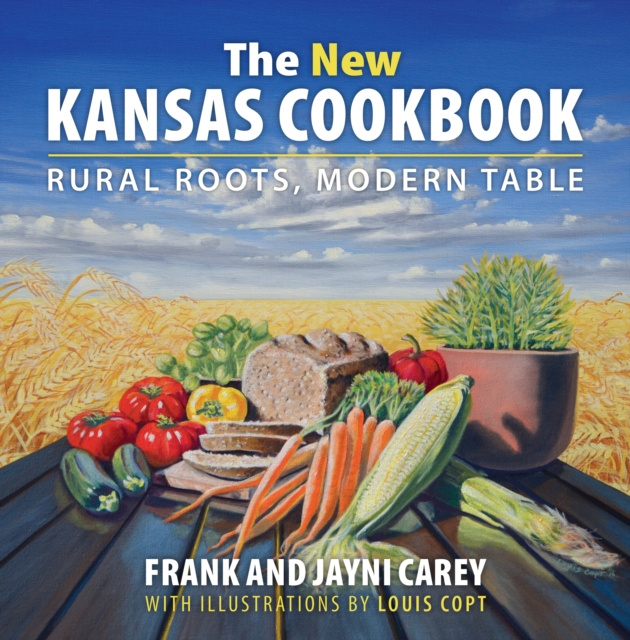 E-book New Kansas Cookbook Jayni Carey