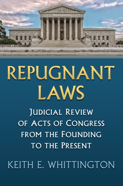 ebook Repugnant Laws Keith E. Whittington