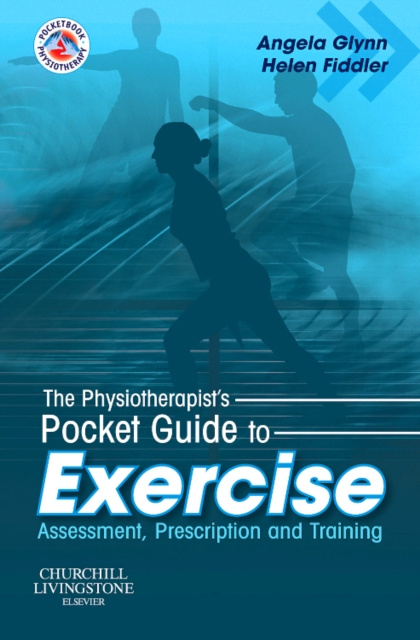 E-kniha Physiotherapist's Pocket Guide to Exercise E-Book Angela Jane Glynn