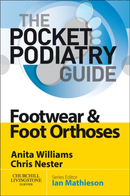 E-kniha Pocket Podiatry: Footwear and Foot Orthoses E-Book Anita Ellen Williams
