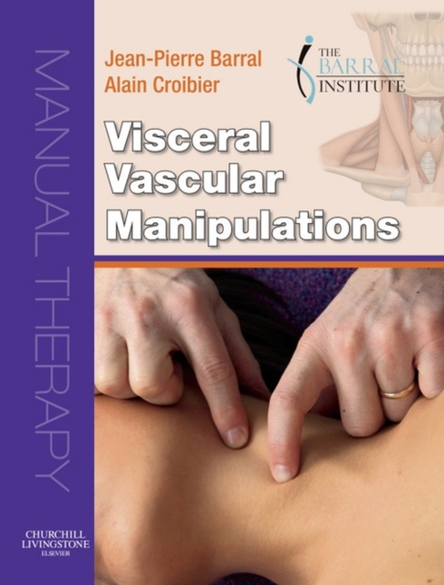 E-kniha Visceral Vascular Manipulations E-Book Jean-Pierre Barral