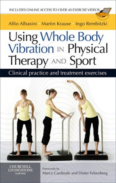 Libro elettronico Using Whole Body Vibration in Physical Therapy and Sport E-Book Alfio Albasini
