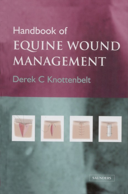 E-kniha Handbook of Equine Wound Management E-Book Derek C. Knottenbelt