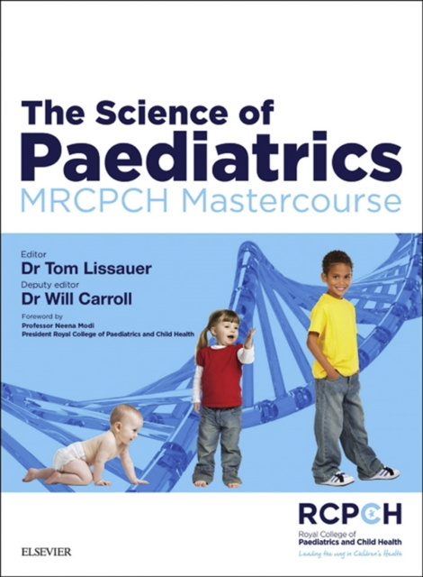 E-kniha Science of Paediatrics: MRCPCH Mastercourse Tom Lissauer