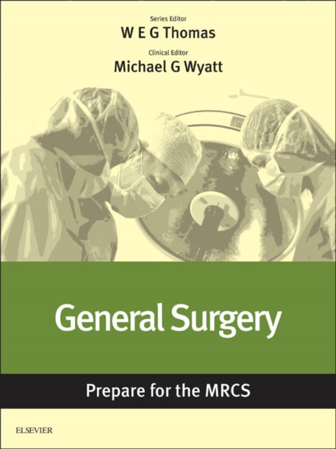 E-book General Surgery: Prepare for the MRCS William E. G. Thomas