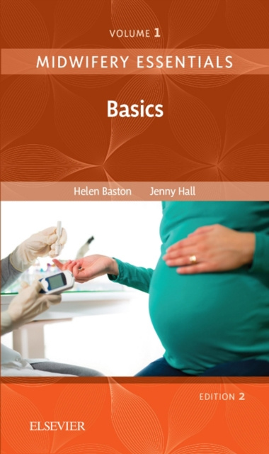 E-book Midwifery Essentials: Basics E-Book Helen Baston