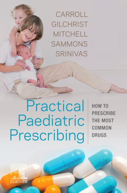 E-book Practical Paediatric Prescribing E-Book Will Carroll