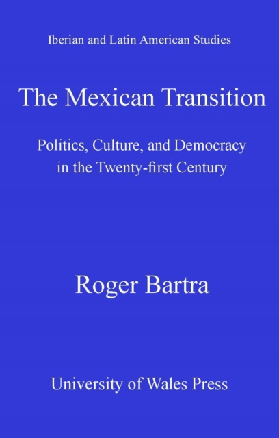 E-knjiga Mexican Transition Roger Bartra