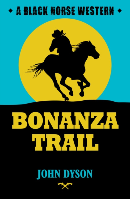 E-book Bonanza Trail John Dyson