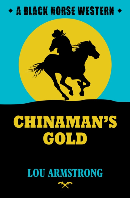 E-book Chinaman's Gold Lou Armstrong