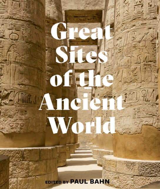 E-kniha Great Sites of the Ancient World Paul G. Bahn