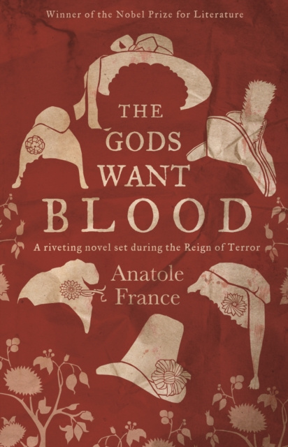 E-kniha Gods Want Blood Anatole France