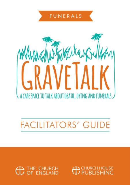 E-Book GraveTalk: Facilitator's Guide Sandra Millar