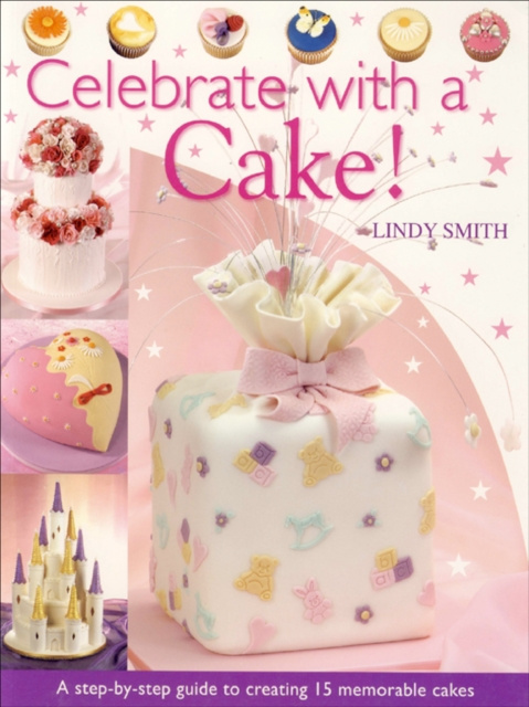 E-kniha Celebrate with a Cake! Lindy Smith