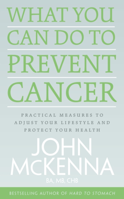 E-kniha What You Can Do to Prevent Cancer John McKenna