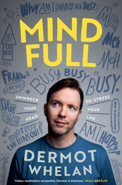 E-knjiga Mind Full Dermot Whelan