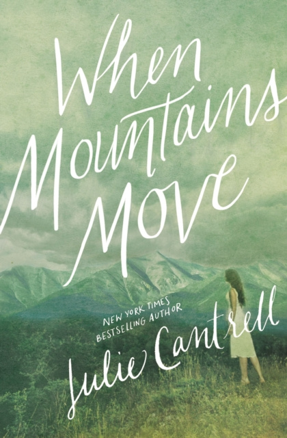 E-book When Mountains Move Julie Cantrell