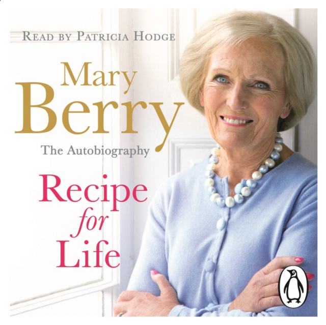 Аудиокнига Recipe for Life Mary Berry