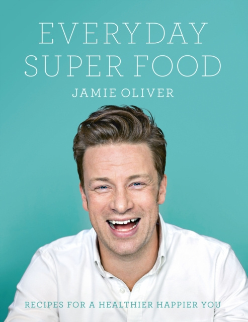 E-book Everyday Super Food Jamie Oliver