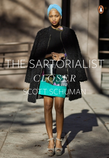 E-kniha Sartorialist: Closer (The Sartorialist Volume 2) Scott Schuman