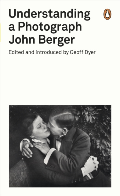 E-knjiga Understanding a Photograph John Berger