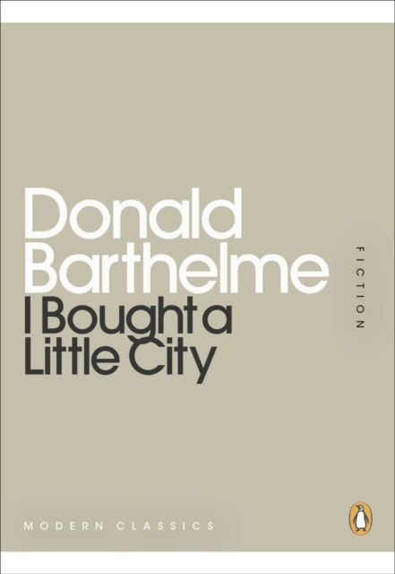 E-book I Bought a Little City Donald Barthelme