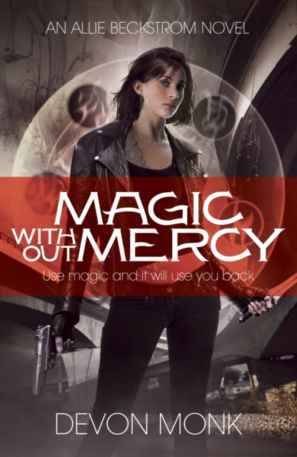 E-knjiga Magic Without Mercy Devon Monk
