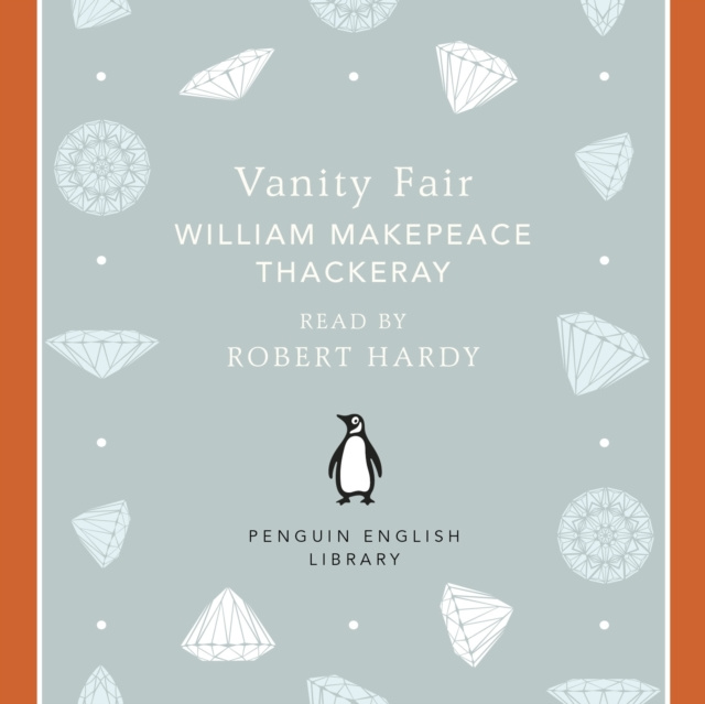 Hörbuch Vanity Fair William Makepeace Thackeray