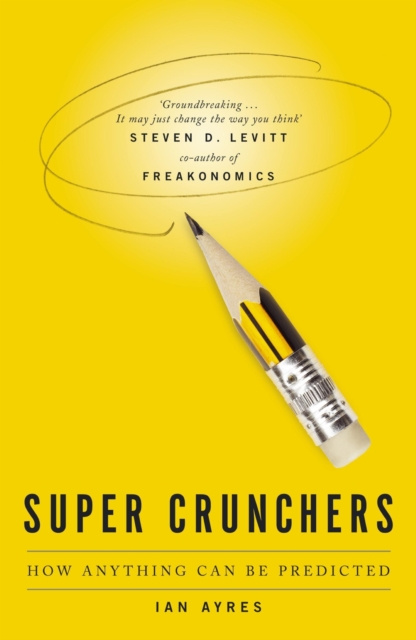 E-kniha Super Crunchers Ian Ayres