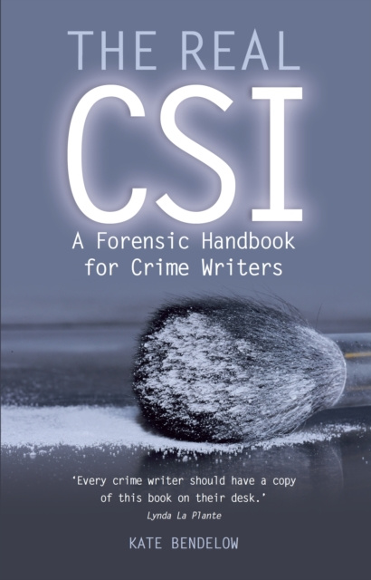 E-kniha Real CSI Kate Bendelow