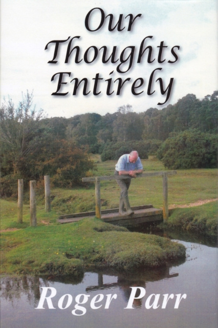 E-knjiga Our Thoughts Entirely Roger Parr