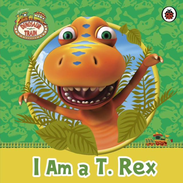 E-knjiga Dinosaur Train: I am a T. Rex 