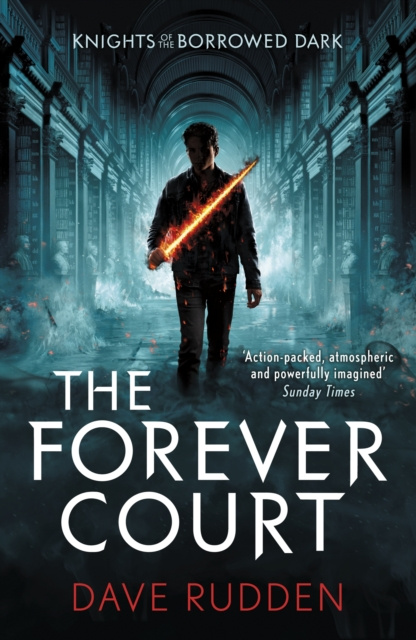 E-kniha Forever Court (Knights of the Borrowed Dark Book 2) Dave Rudden