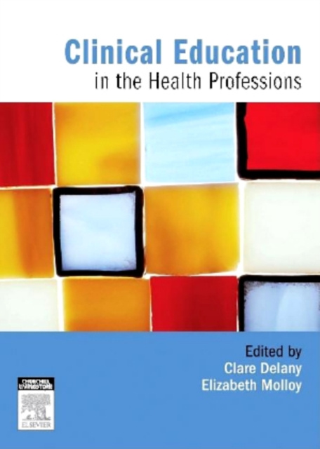 E-book Clinical Education in the Health Professions Clare Delany