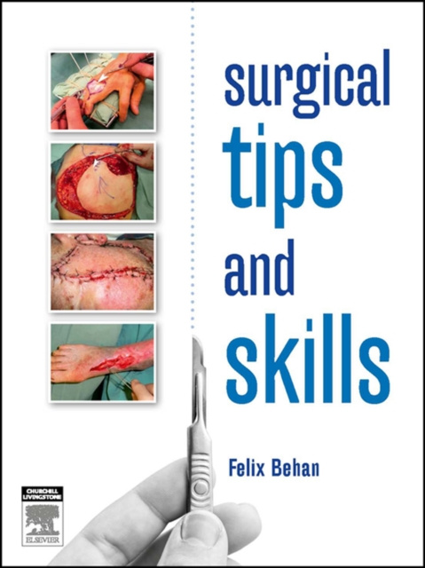E-kniha Surgical tips and skills - eBook Felix Behan