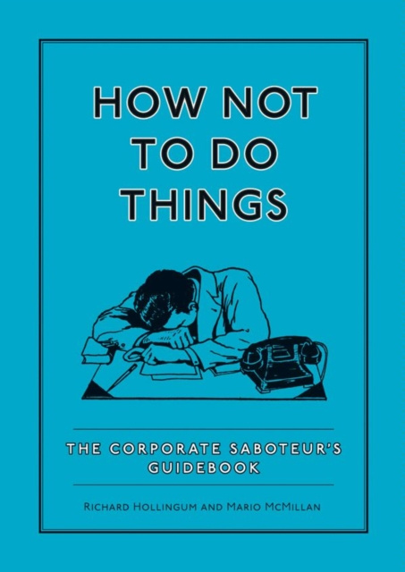 E-kniha How Not To Do Things Richard Hollingum