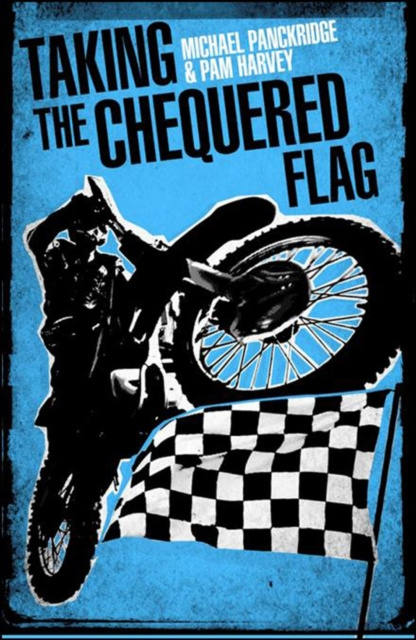 E-book Taking the Chequered Flag Michael Panckridge