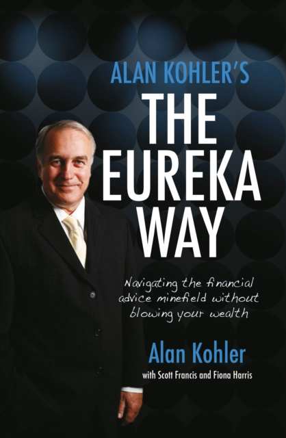E-knjiga Alan Kohler's The Eureka Way Alan Kohler