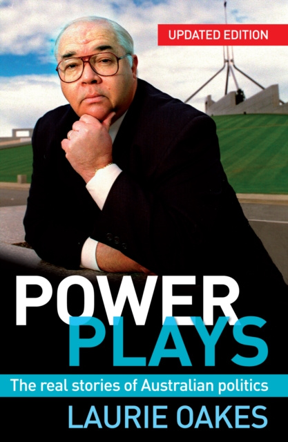 E-knjiga Power Plays Laurie Oakes