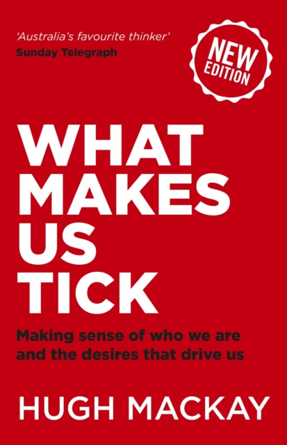 E-book What Makes Us Tick? Hugh Mackay