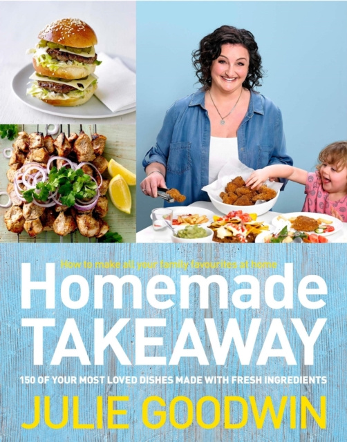 E-book Homemade Takeaway Julie Goodwin